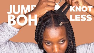 COMMENT SE TRESSER SOI MEME 1  JUMBO BOHO KNOTLESS BRAIDS  COIFFURE PROTECTRICE [upl. by Ecidna]