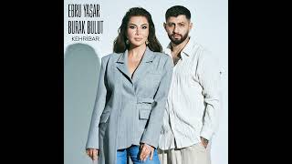 Burak Bulut amp Ebru Yaşar  Kehribar [upl. by Landry656]