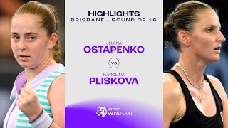 Jelena Ostapenko vs Karolina Pliskova  2024 Brisbane Round of 16  WTA Match Highlights [upl. by Noved]