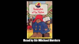 Paddington at the Station  Read by Sir Michael Hordern [upl. by Danelle925]