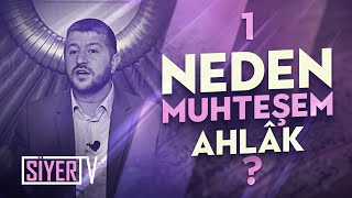 Neden Muhteşem Ahlâk  Muhammed Emin Yıldırım 1 Ders [upl. by Krystle]