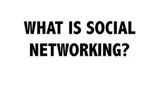 What is Social Networking [upl. by Ninnahc]