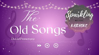 The Old Songs Karaoke with Lyrics [upl. by Enial]