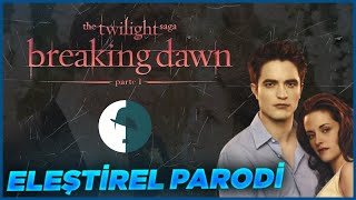 TWILIGHT BREAKING DAWN PART 1  ELEŞTİREL PARODİ EvdeKal [upl. by Inaliel]