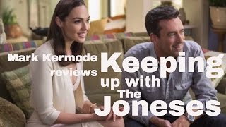 Keeping Up With The Joneses reviewed by Mark Kermode [upl. by Notelrahc189]