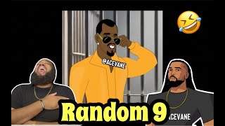 ACEVANE  RANDOM 9  REACTION  TRY NOT TO LAUGH [upl. by Kyred]