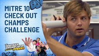 Mitre 10 Check Out Champs Challenge  The Inspired Unemployed Impractical Jokers  Channel 10 [upl. by Harriott177]