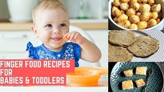 3 Finger Food Recipes For Babies and Toddlers  8 Months Baby Food [upl. by Zedekiah]