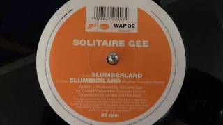 Solitaire Gee  Slumberland Rhythm Invention Remix [upl. by Washko913]