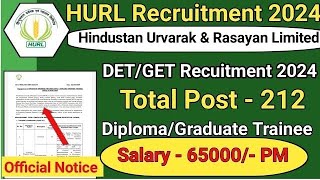 hurl recruitment 2024hurl new vacancy 2024hindustan urvarak and rasayan limited new vacancy 2024 [upl. by Lilhak]