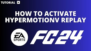 How to activate hypermotion in FC 24 [upl. by Ennairam]