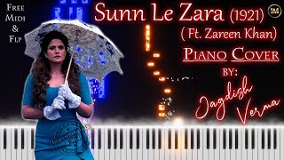 Sunn Le Zara  1921  Piano Cover By Jagdish Verma  Free Midi amp FLP [upl. by Kcirad9]