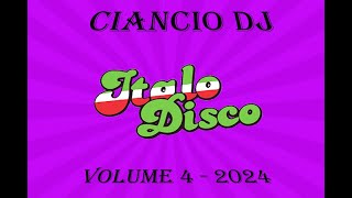 Italo Disco  Volume 4 Mixed by Antonio StanzaniCiancio DJ Bologna 12012024 [upl. by Oettam881]