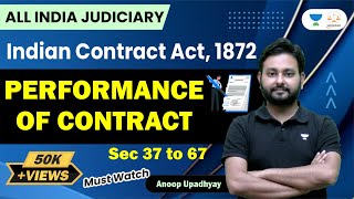 Indian contract Act 1872  Performance of Contract sec 37 to 67  Linking Laws  Anoop Upadhyay [upl. by Ettigirb]