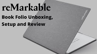 How to Install the reMarkable 2 Book Folio 2021 Grey Folio Unboxing  Review [upl. by Nylek]