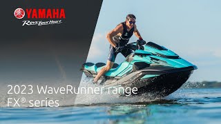 2023 Yamaha WaveRunner  FX Range [upl. by Paget]