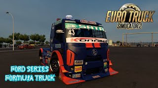 Euro Truck Simulator 2  Ford Series Formula Truck [upl. by Golter149]