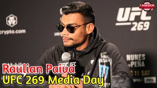 Raulian Paiva Talks High Profile Opportunity Against Sean OMalley  UFC 269 [upl. by Wavell]