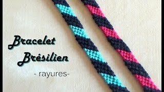 TUTO Bracelet Brésilien Facile et Rapide Modèle Rayures [upl. by Enobe206]