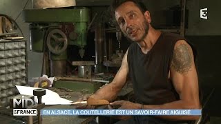 MADE IN FRANCE  En Alsace la coutellerie est un savoirfaire aiguisé [upl. by Aneekat253]