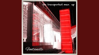 The Transported Man Original Mix [upl. by Enalahs]