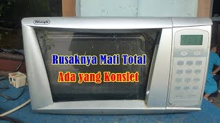 Servis Microwave Delonghi 320DP Rusak Mati [upl. by Lehsar]