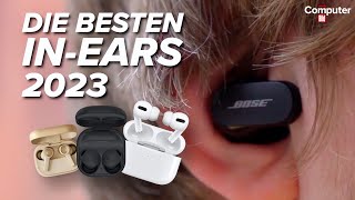 Die besten In Ear Kopfhörer 2023  Apple Samsung Bose Sony Technics amp Co [upl. by Latin]