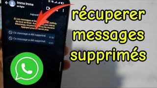 comment récuperer les messages supprimés sur whatsapp [upl. by Lichter]