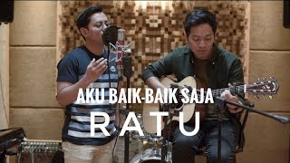 AKU BAIKBAIK SAJA  RATU ALGHUFRON amp AUDREE DEWANGGA [upl. by Emilia]