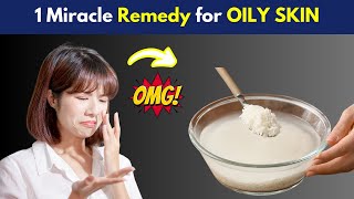 1 Miracle Home Remedy for Oily Skin  Skincare Routıne for Oily Skin [upl. by Webb]