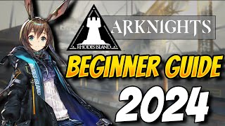 Arknights Beginner Guide 2024 Everything you need to know [upl. by Busch]