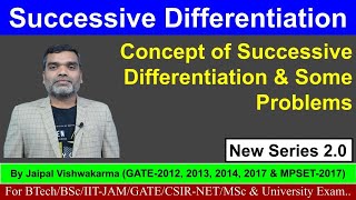 Differential Calculus II Successive Differentiation Concept amp Problems II Lecture1 [upl. by Inalaehak801]