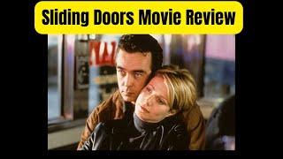 Sliding Doors Movie Review [upl. by Anivram]