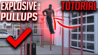 EXPLOSIVE Pullups Tutorial Build Strength amp Power [upl. by Roydd159]