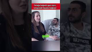 GAZİ EŞİNİ SEVGİSİYLE HAYATA BAĞLIYOR [upl. by Ened352]