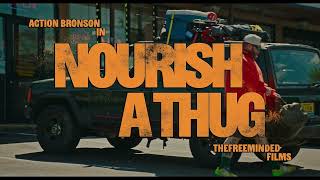 Action Bronson  Nourish a Thug Official Music Video [upl. by Abbye572]