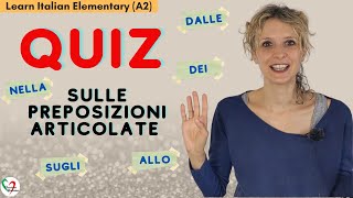 23 Learn Italian Elementary A2 Quiz sulle preposizioni articolate [upl. by Fabian]