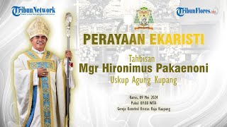 🔴LIVE STREAMING Misa Tahbisan Uskup Agung Kupang Mgr Hironimus Pakaenoni [upl. by Trebreh]