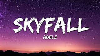 Adele  Skyfall Lyrics [upl. by Adnara]