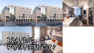 Scandic Rovaniemi City [upl. by Oikim726]