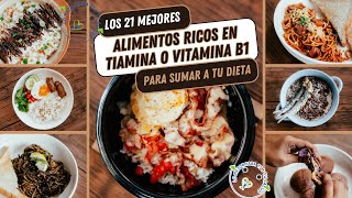 21 alimentos ricos en tiamina o vitamina B1 para sumar a tu dieta [upl. by Loughlin585]