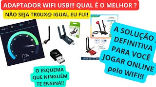 ADAPTADOR WIFI USB EM 2023 MELHOR OPÃ‡ÃƒO DE TODAS FIM DO LAG DE VERDADE NOS JOGOS [upl. by Klinges41]