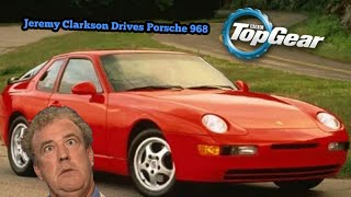 Jeremy Clarkson Drives A Porsche 968  Old Top Gear [upl. by Lucie]