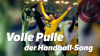 Volle Pulle  der HandballSong [upl. by Brothers590]