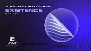 JP Mantero amp Gerardo Moro  Existence Droid9 [upl. by Devin]