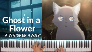 Ghost in a Flower  Yorushika A Whisker Away Piano Cover [upl. by Paugh]