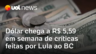 Dólar dispara e fecha em R 559 em semana de críticas feitas por Lula ao Banco Central [upl. by Stevy]