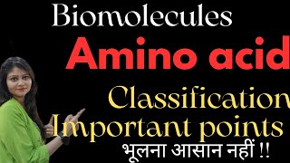 Amino Acid  Classification Of Amino Acid  Important Points Of Amino Acid  Biomolecules 😱😱🔥🔥 [upl. by Llenoil]