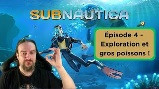 Subnautica  Exploration et gros poissons [upl. by Grigson]