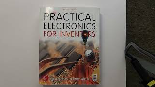 Boost Your Electronics Knowledge As A Beginner  Practical Electronics for Inventors Book Review [upl. by Iahk332]